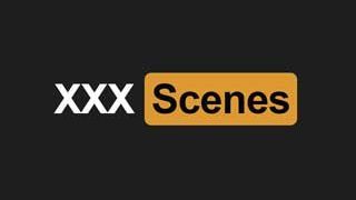 XXX Scenes