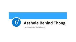 AssHole Behind Thong