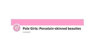 Pale Girls