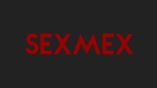 SexMex