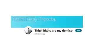 Thighdeology