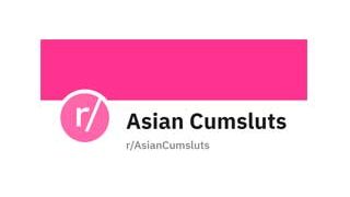 Asian Cumsluts