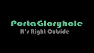 Porta Gloryhole