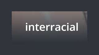 Scrolller Interracial