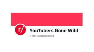 YouTubers Gone Wild